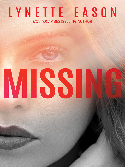 Title details for Missing by Lynette Eason - Available